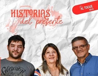 Programa Historias del Presente – 31 de agosto 2023